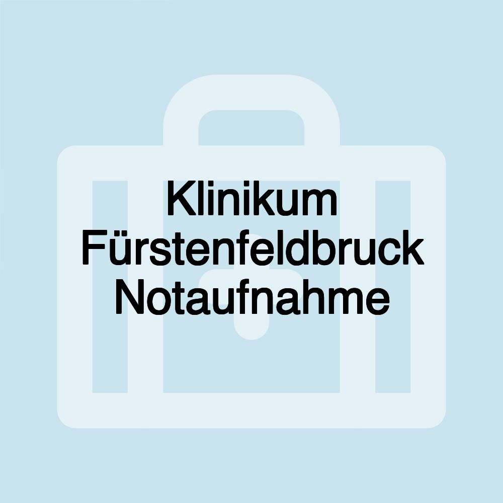 Klinikum Fürstenfeldbruck Notaufnahme