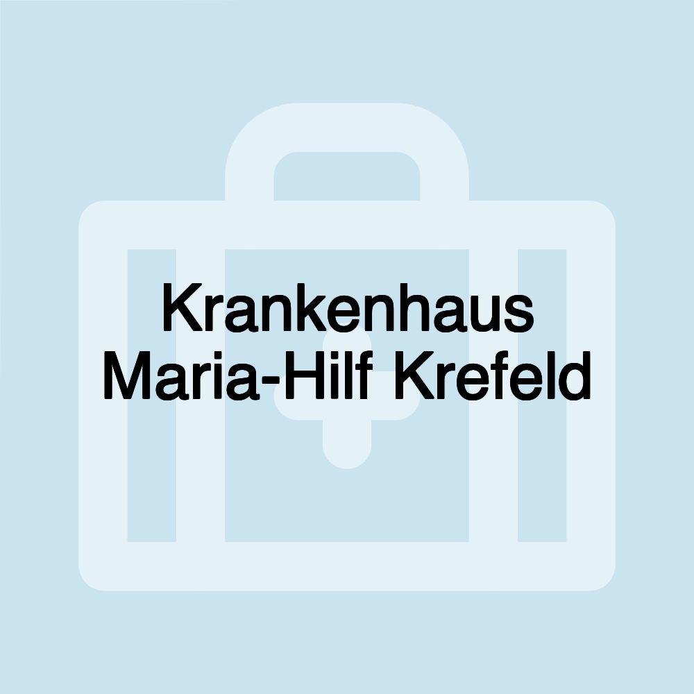 Krankenhaus Maria-Hilf Krefeld
