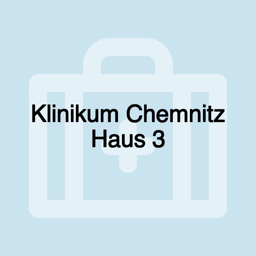 Klinikum Chemnitz Haus 3