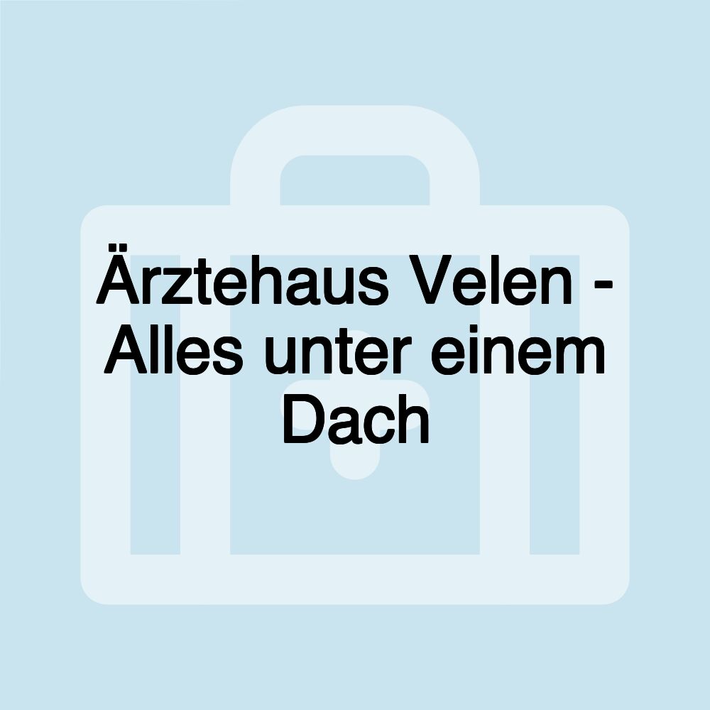 Ärztehaus Velen - Alles unter einem Dach