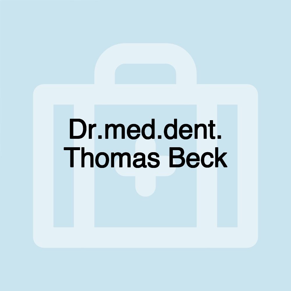 Dr.med.dent. Thomas Beck