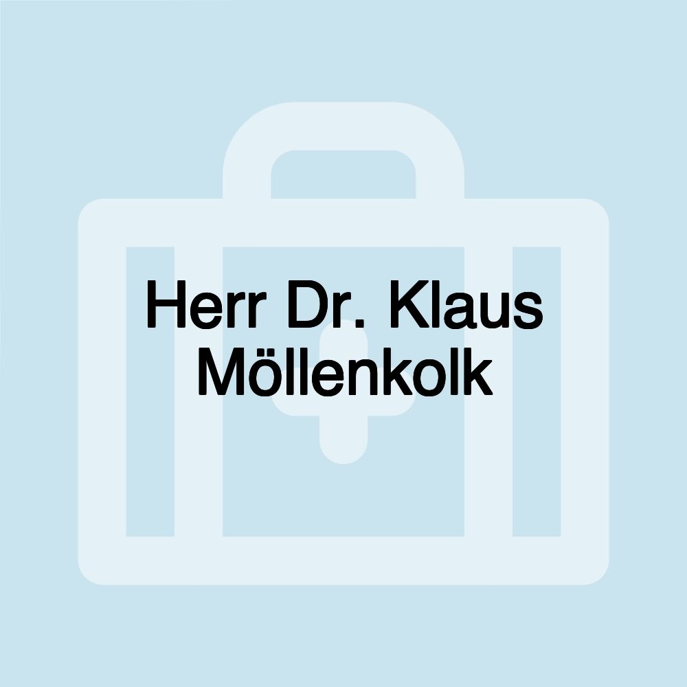 Herr Dr. Klaus Möllenkolk