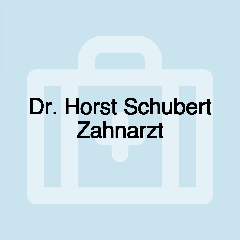 Dr. Horst Schubert Zahnarzt