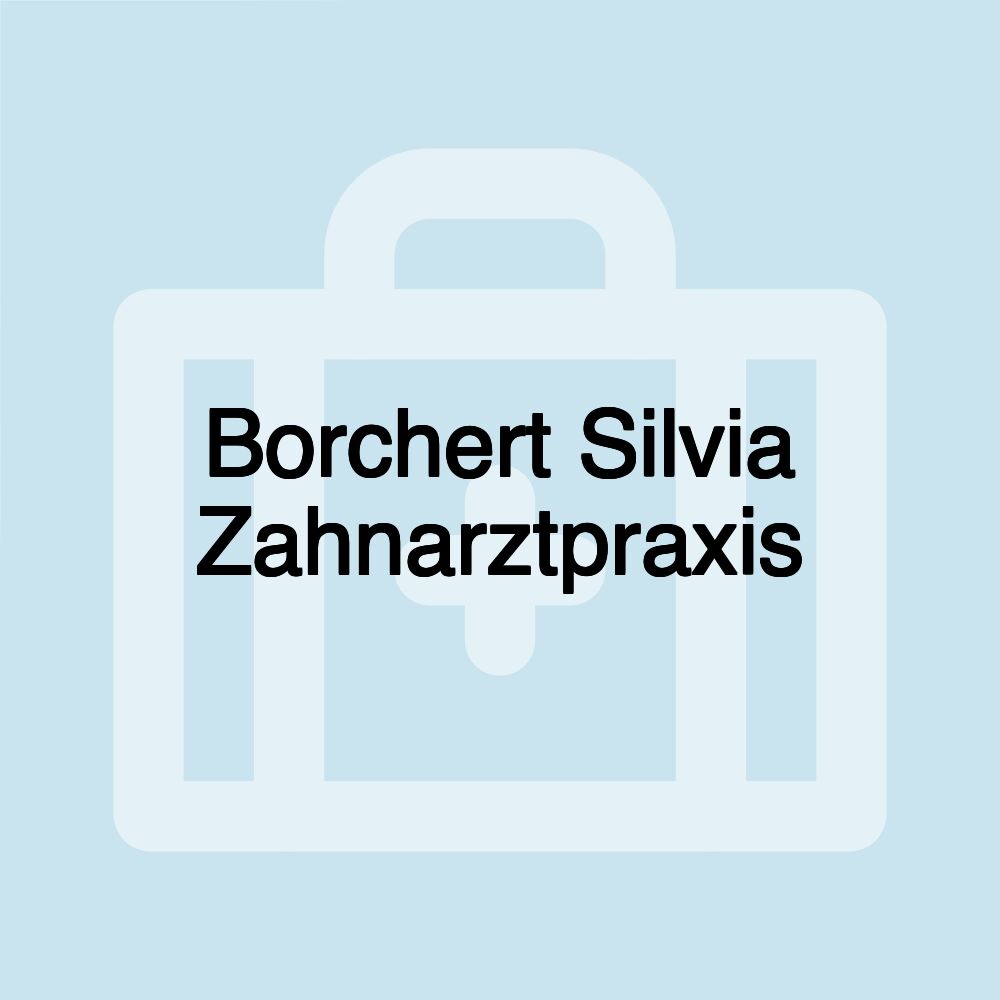Borchert Silvia Zahnarztpraxis