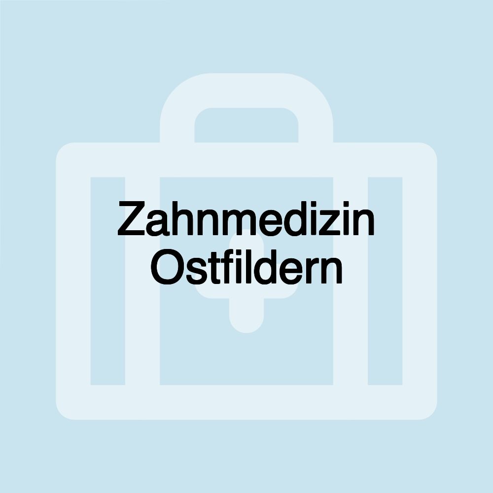 Zahnmedizin Ostfildern