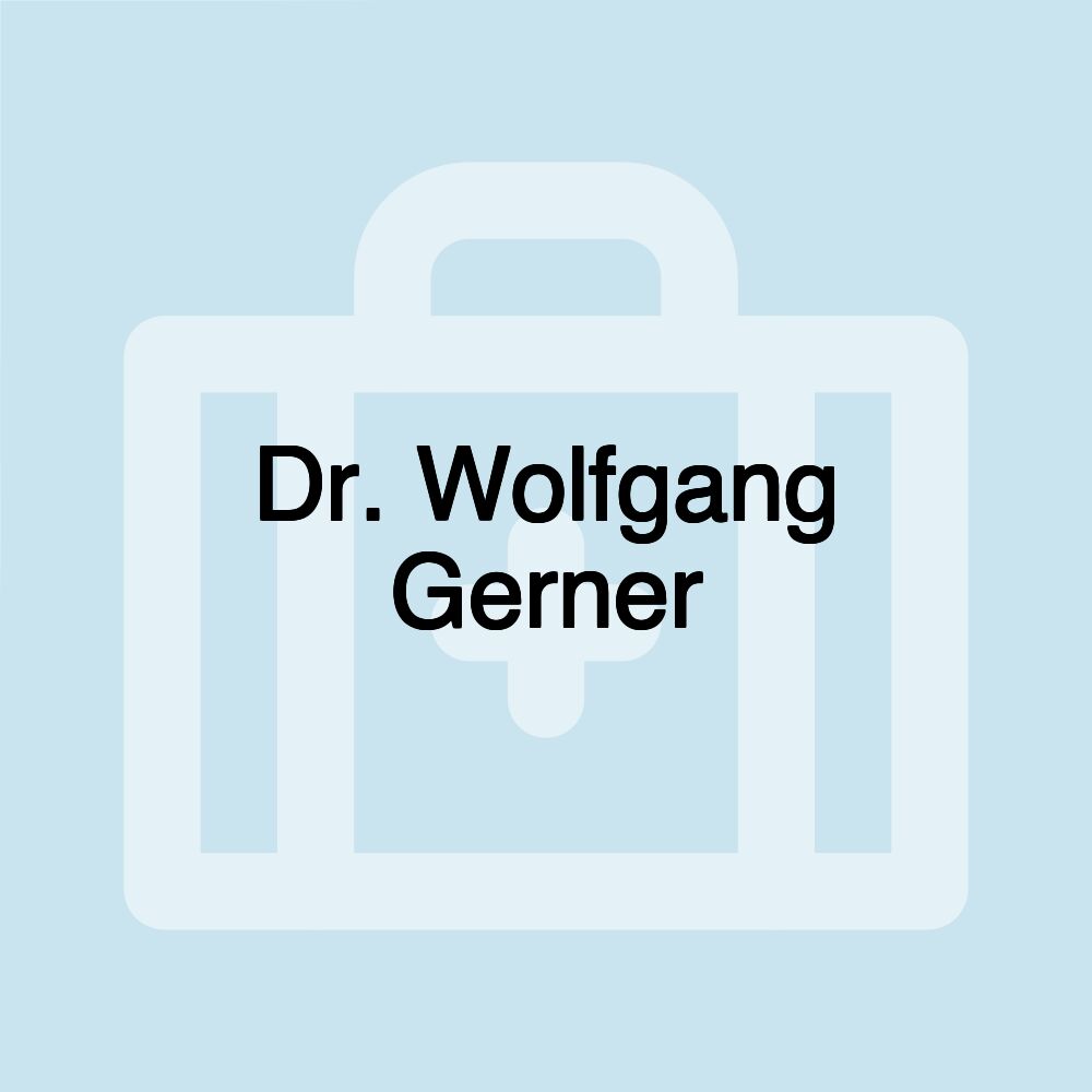 Dr. Wolfgang Gerner