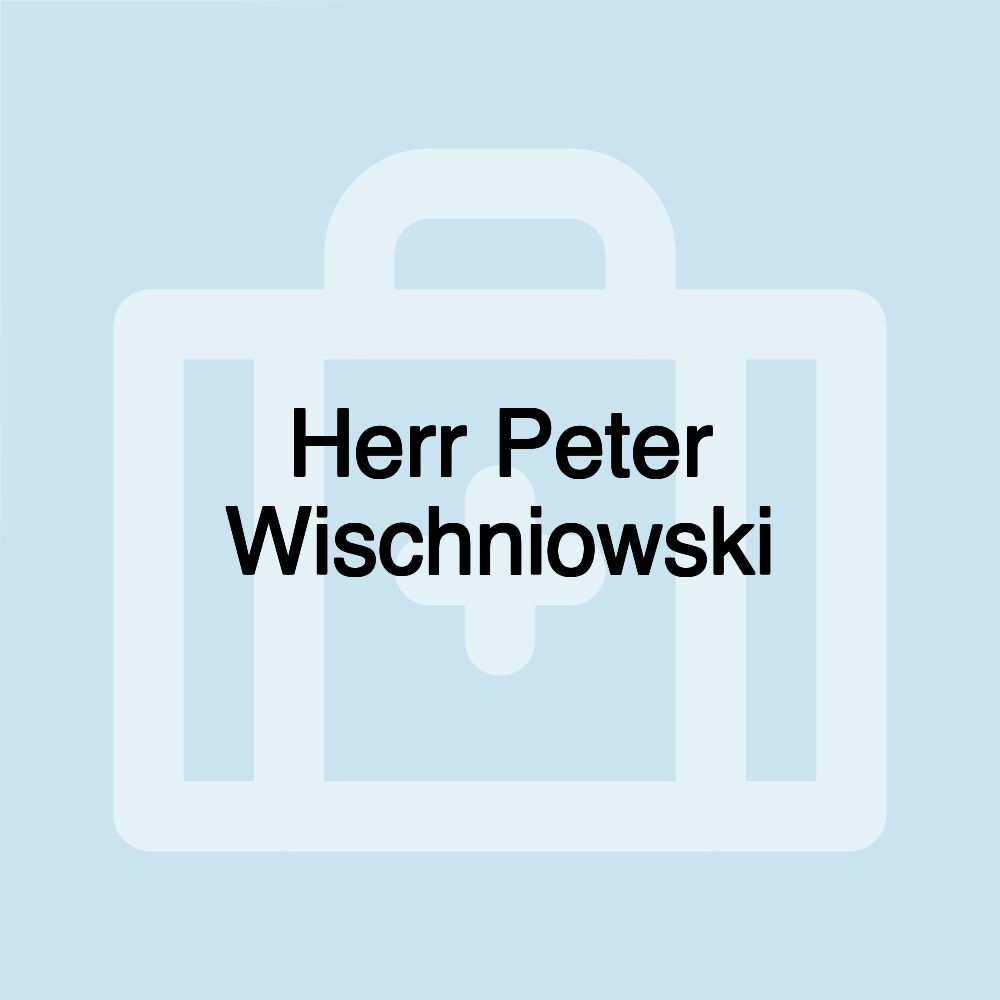 Herr Peter Wischniowski