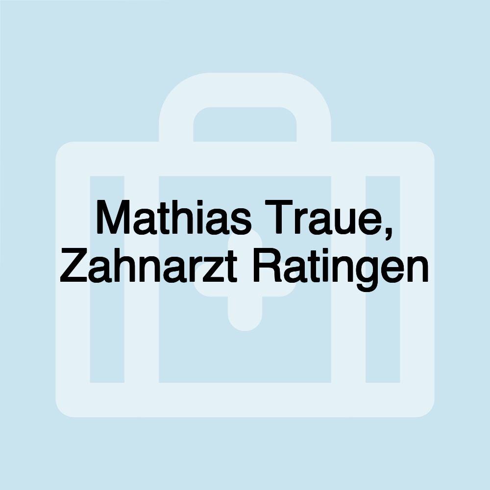 Mathias Traue, Zahnarzt Ratingen
